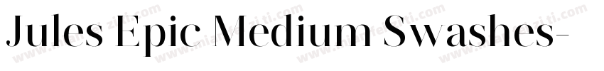 Jules Epic Medium Swashes字体转换